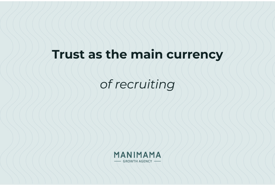 Trust as the main currency of recruiting